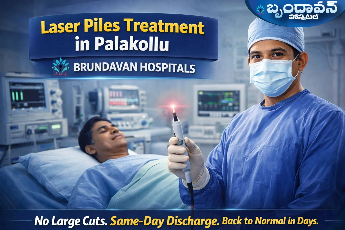 Laser piles treatment at Brundavan Hospitals